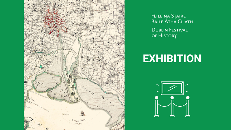 Dublin Festival of History: Mapping Dublin’s Maritime Legacy: A Journey through Time Dublin Festival of History: Mapping Dublin’s Maritime Legacy: A Journey through Time