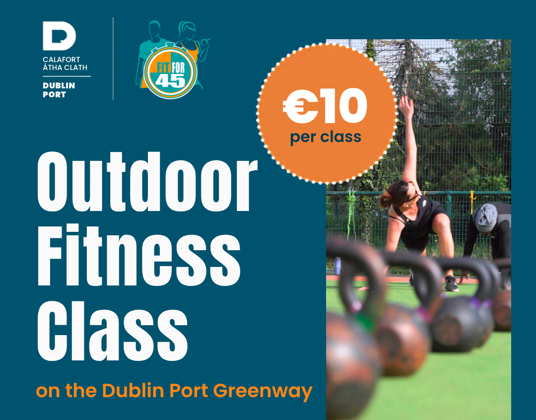 Outdoor Fitness Classes on the Dublin Port Greenway